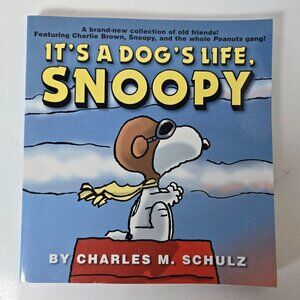 It's A Dog's Life, Snoopy. Large Softcover.